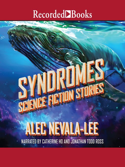 Title details for Syndromes by Alec Nevala-Lee - Available